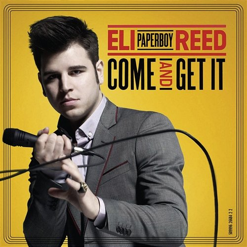 Come And Get It Eli Paperboy Reed