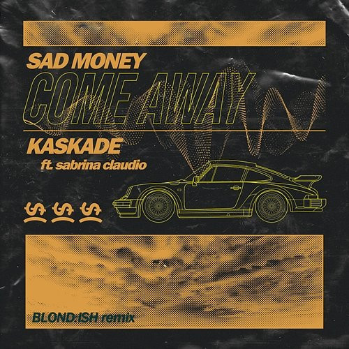 Come Away Sad Money, Kaskade feat. Sabrina Claudio