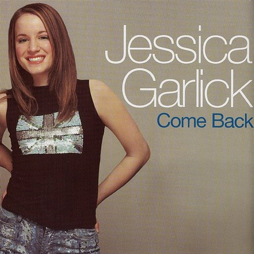 Come Back Jessica Garlick
