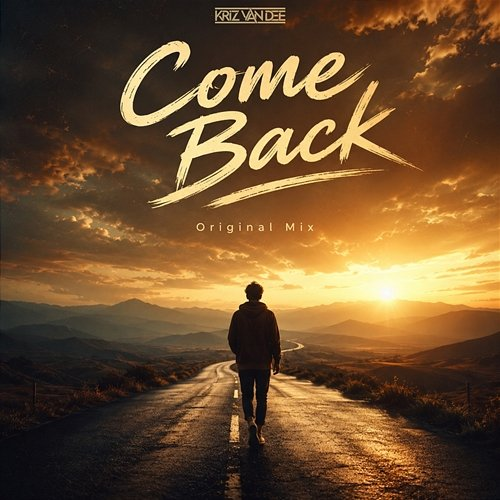 Come Back KriZ Van Dee