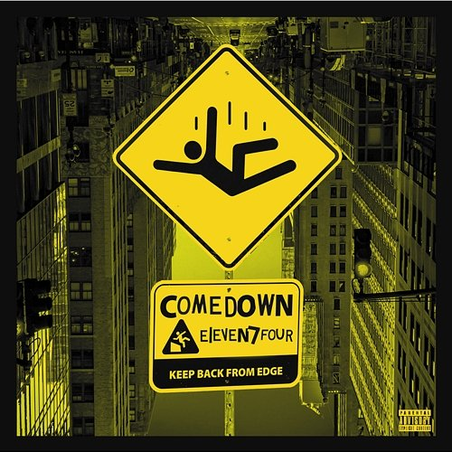 Come Down eleven7four