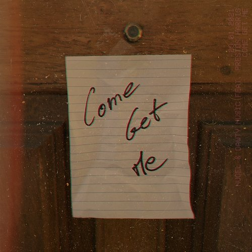 Come Get Me HUGEL x Dawty Music feat. Preston Harris