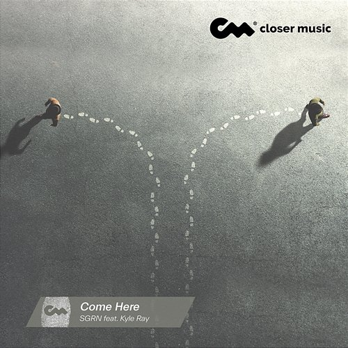 Come Here SGRN feat. Kyle Ray