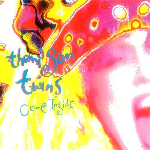 Come Inside Thompson Twins