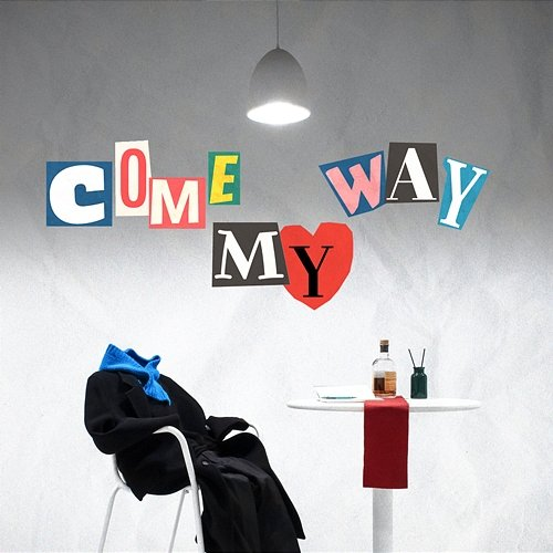COME MY WAY FYVE
