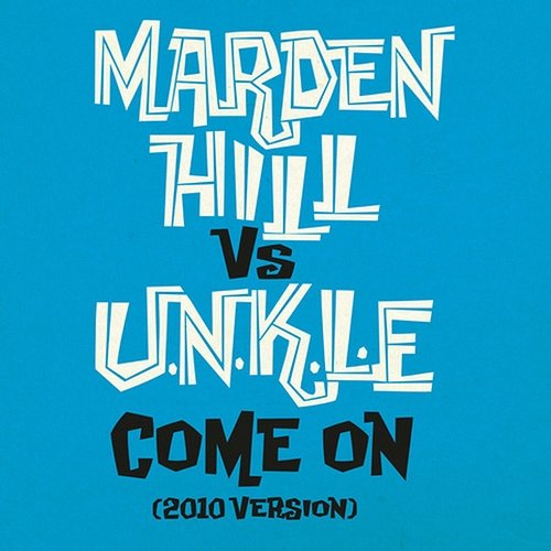 Come On Marden Hill