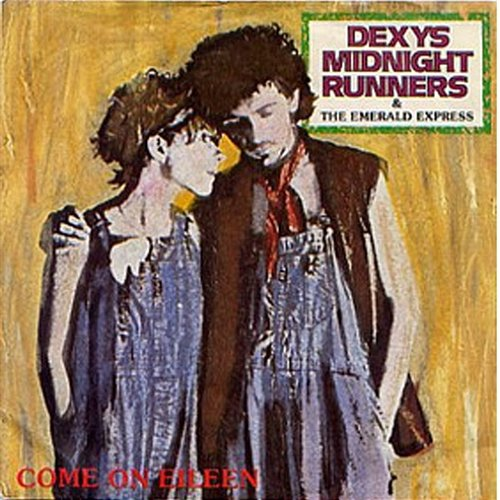 Come on Eileen / Dubious Dexys Midnight Runners, Kevin Rowland