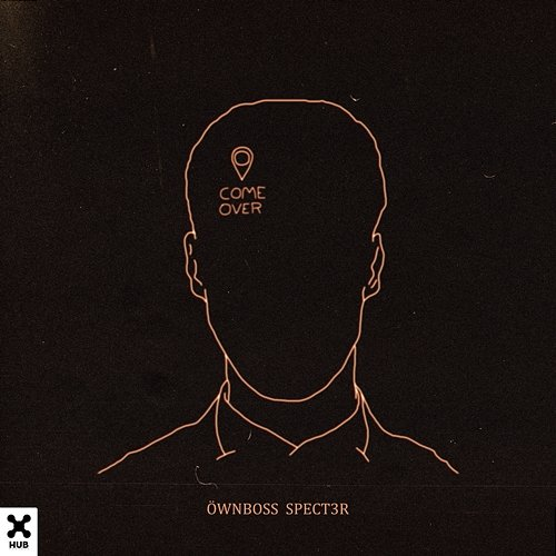 Come Over Öwnboss, SPECT3R