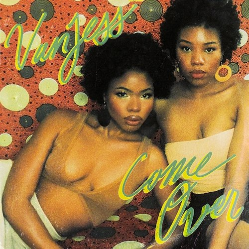 Come over VanJess