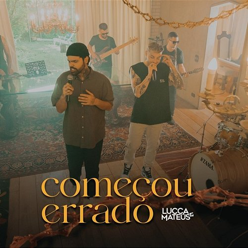 Começou Errado Lucca e Mateus