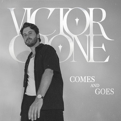 Comes and Goes Victor Crone