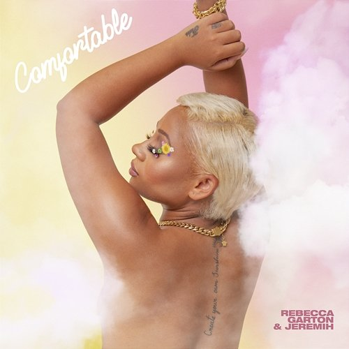 Comfortable Jeremih, Rebecca Garton