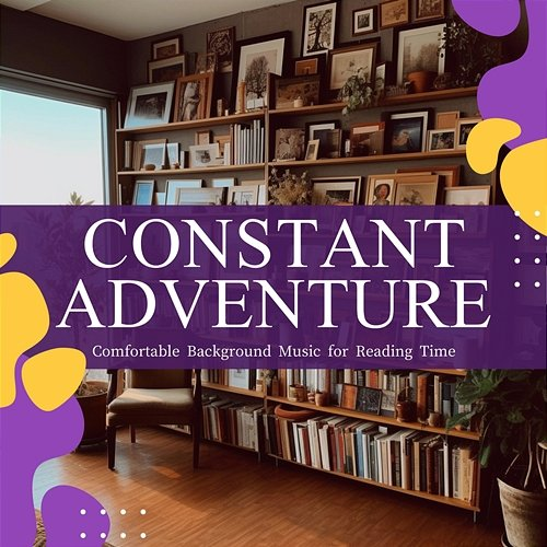 Comfortable Background Music for Reading Time Constant Adventure
