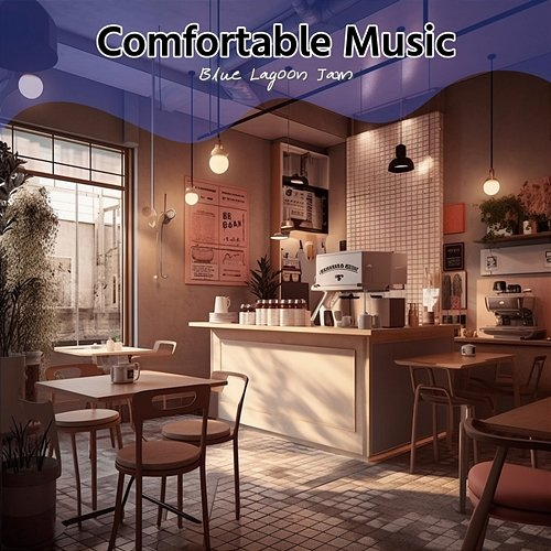 Comfortable Music Blue Lagoon Jam