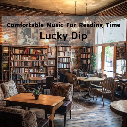 Comfortable Music for Reading Time Lucky Dip