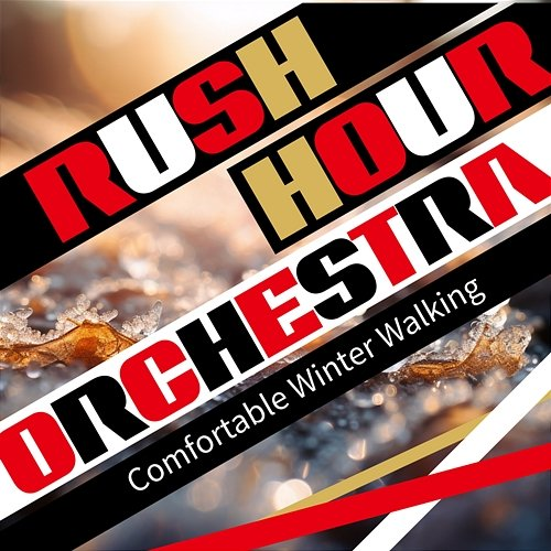 Comfortable Winter Walking Rush Hour Orchestra
