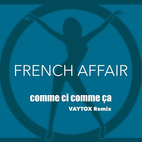 Comme Ci Comme Ca French Affair