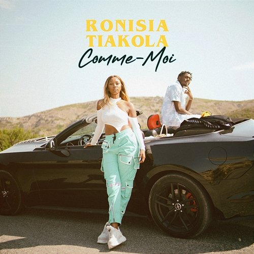 Comme moi Ronisia feat. Tiakola
