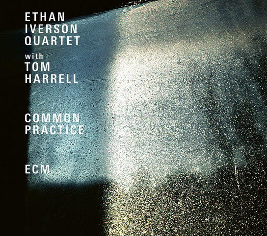 Common Practice Ethan Iverson Quartet