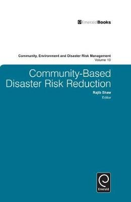 Community Based Disaster Risk Reduction Emerald Publishing Limited