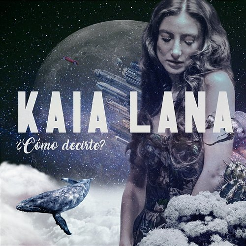 ¿Cómo Decirte? Kaia Lana