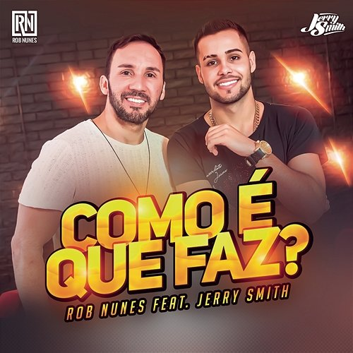 Como é Que Faz Rob Nunes feat. Jerry Smith