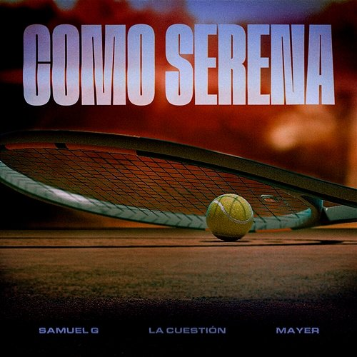 Como Serena La Cuestión & Mayer, Samuel G