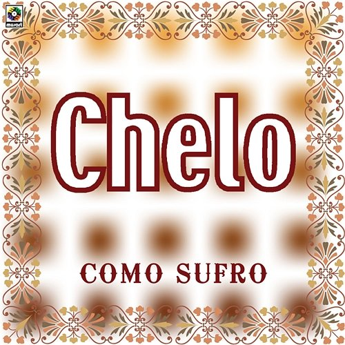 Cómo Sufro Chelo
