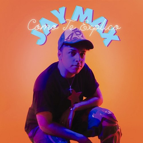 Cómo Te Explico Jay Max