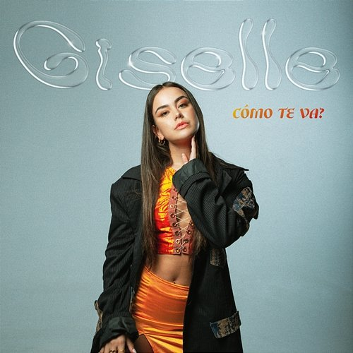 CÓMO TE VA? GISELLE