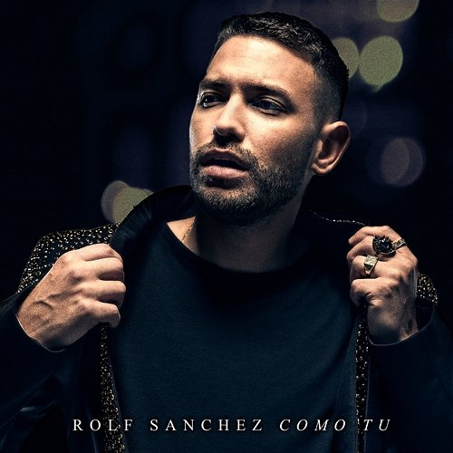 Como Tu Rolf Sanchez