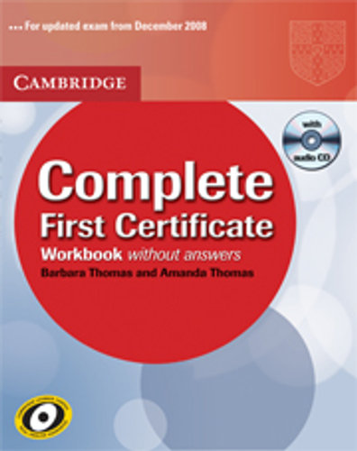 Complete First Certificate Workbook With Audio Cd Barbara Thomas, Thomas Amanda