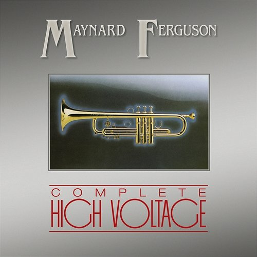 Complete High Voltage Maynard Ferguson