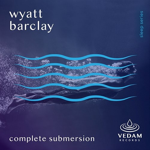Complete Submersion Barclay Wyatt, Vedam