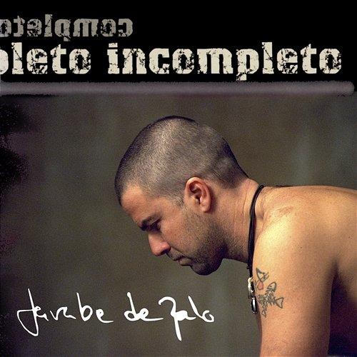 Completo Incompleto Jarabe De Palo