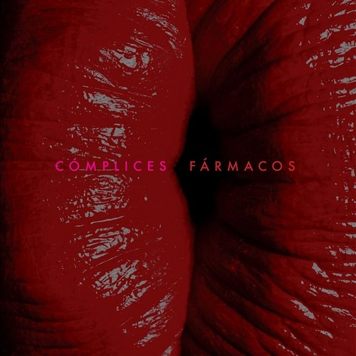 Cómplices Fármacos