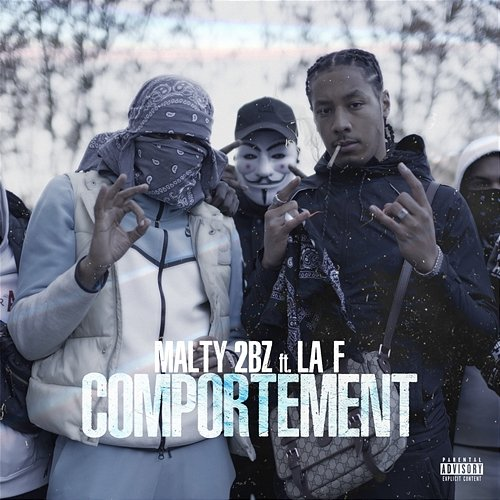 Comportement MALTY 2BZ feat. La F