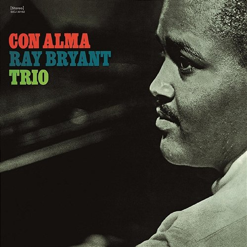 Con Alma The Ray Bryant Trio