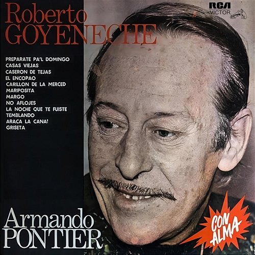 Con Alma Roberto Goyeneche, Armando Pontier