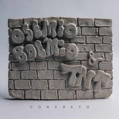 Concreto Osémio Boémio, TNT