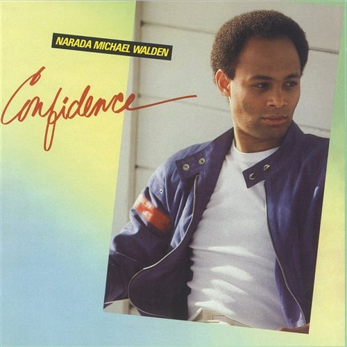 Confidence Narada Michael Walden