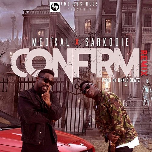 Confirm Medikal feat. Sarkodie