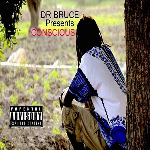 Conscious Dr Bruce