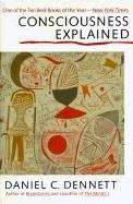 Consciousness Explained Dennett Daniel C.