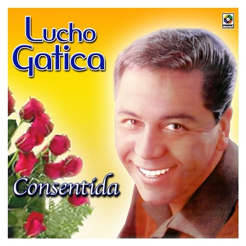Consentida Lucho Gatica