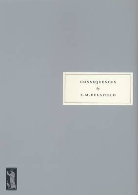 Consequences Delafield E. M.