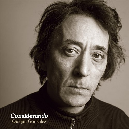 Considerando Quique González