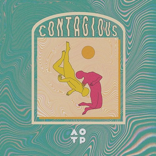 Contagious All Over The Place