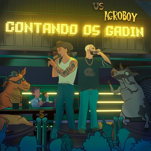 CONTANDO OS GADIN US Agroboy