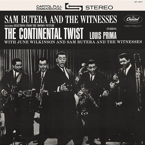 Continental Twist Sam Butera, The Witnesses